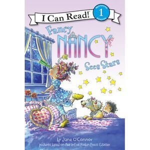 Fancy Nancy Sees Stars -- Jane O'Connor